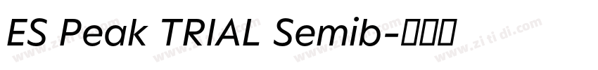 ES Peak TRIAL Semib字体转换